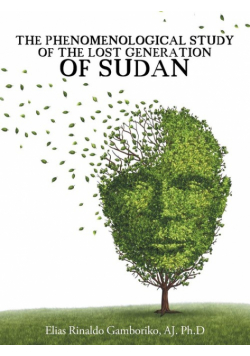 The Phenomenological Study Of The Lost Generation Of Sudan