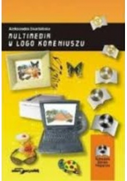 Multimedia w Logo Komeniuszu próby edukacyjnych zastosowań