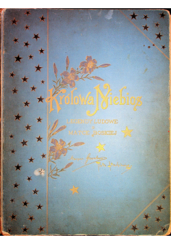 Królowa Niebios Legendy ludowe o Matce Boskiej 1894 r.