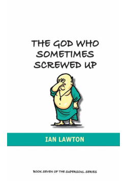 The God Who Sometimes Screwed Up
