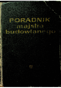 Poradnik majstra budowlanego