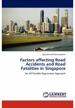 Factors affecting Road Accidents and Road Fatalities in Singapore