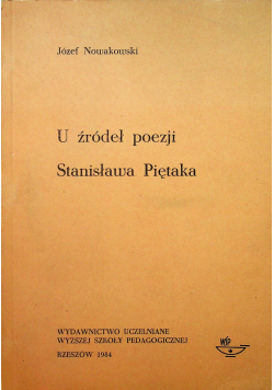 U źródeł poezji Stanisława Piętaka