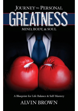 Journey to Personal Greatness