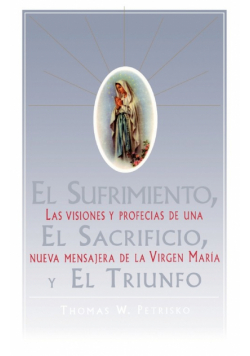 El Sufrimiento, El Sacrificio, y El Triunfo