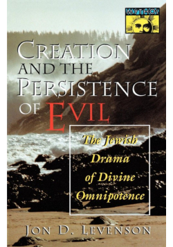 Creation and the Persistence of Evil