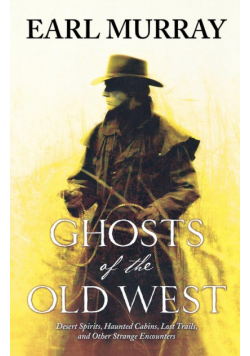 Ghosts of the Old West