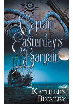 Captain Easterday's Bargain