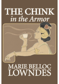 The Chink in the Armor by Marie Belloc Lowndes, Fiction, Mystery & Detective, Ghost, Horror