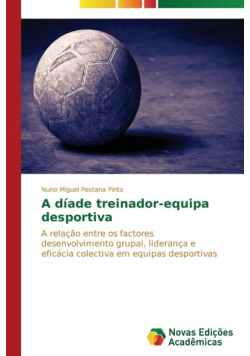 A díade treinador-equipa desportiva