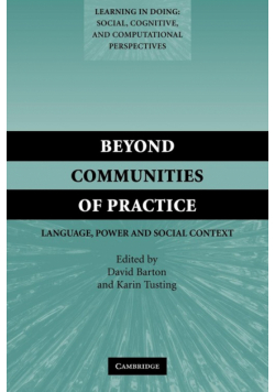 Beyond Communities of Practice