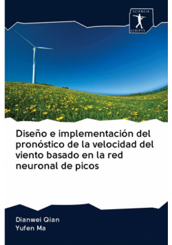 Diseño e implementación del pronóstico de la velocidad del viento basado en la red neuronal de picos