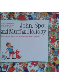 John Spot and Muff on Holiday Ilustrowany