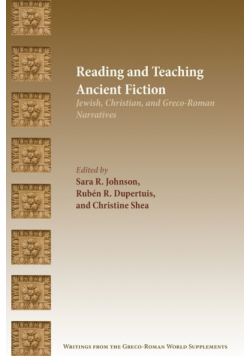 Reading and Teaching Ancient Fiction