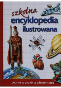 Szkolna encyklopedia ilustrowana