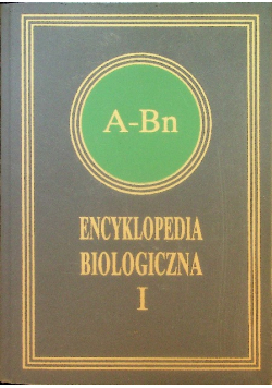 Encyklopedia Biologiczna Tom I A - Bn