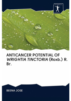 Anticancer Potential Of Wrightia Tinctoria (Roxb.) R. Br.