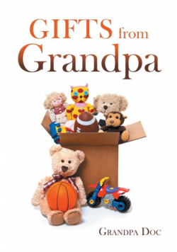 Gifts from Grandpa