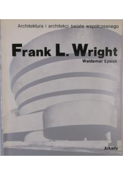 Frank L Wright