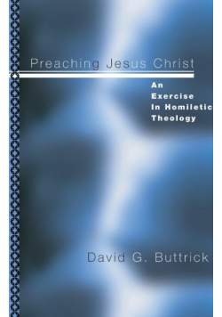 Preaching Jesus Christ
