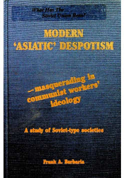 Modern asiatic despotism