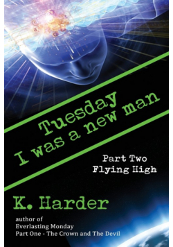 Tuesday, I Was a New Man