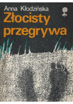 Złocisty przegrywa