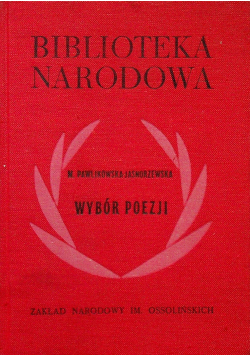 Pawlikowska Jasnorzewska Wybór poezji