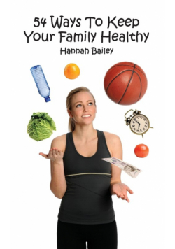 54 Ways to Keep Your Family Healthy
