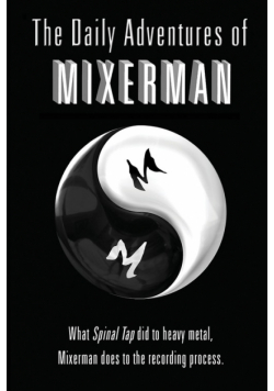 The Daily Adventures of Mixerman
