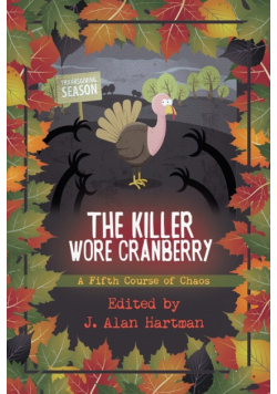 The Killer Wore Cranberry