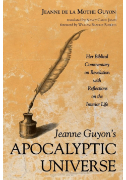 Jeanne Guyon's Apocalyptic Universe