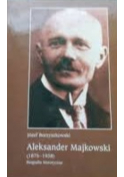 Aleksander Majkowski (1876 - 1938)