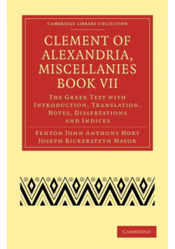 Clement of Alexandria, Miscellanies Book VII