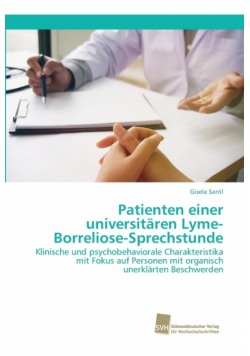 Patienten einer universitären Lyme-Borreliose-Sprechstunde