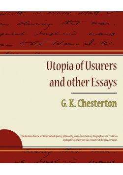 Utopia of Usurers and Other Essays