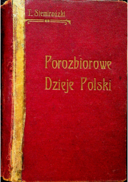Porozbiorowe dzieje Polski 1910 r.