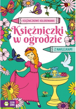 Księżniczki w ogrodzie Księżniczkowe kolorowanki