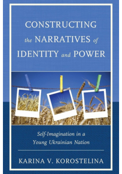 Constructing the Narratives of Identity and Power
