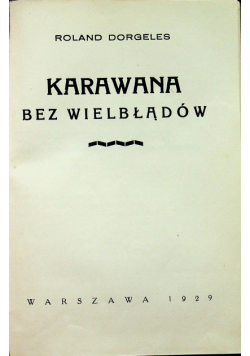 Karawana bez wielbłądów 1929r