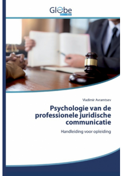 Psychologie van de professionele juridische communicatie