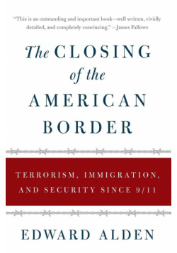 The Closing of the American Border