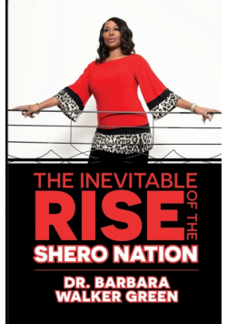 The Inevitable Rise of the Shero Nation