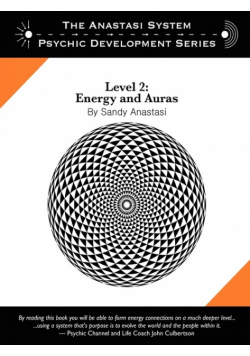 The Anastasi System - Psychic Development Level 2