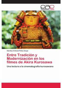 Entre Tradición y Modernización en los filmes de Akira Kurosawa