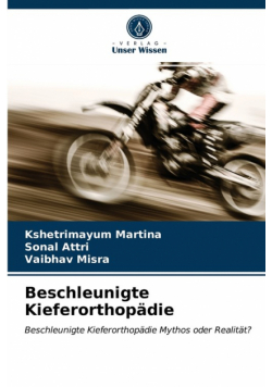 Beschleunigte Kieferorthopädie
