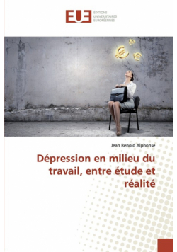 Dépression en milieu du travail, entre étude et réalité