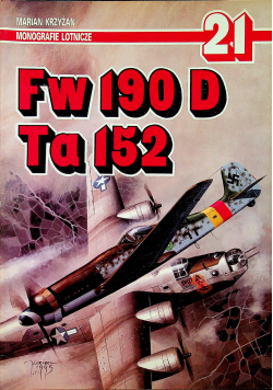 Monografie lotnicze Fw 190 D Ta 152  nr 21