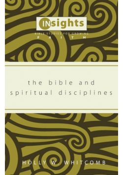The Bible and Spiritual Disciplines