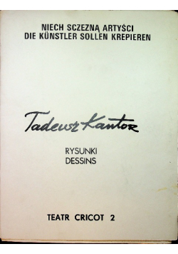Tadeusz Kantor rysunki Niech sczezną artyści 2